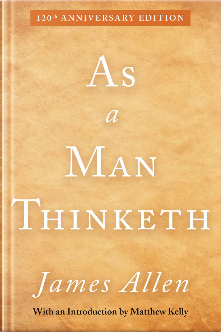 As A Man Thinketh Hardcover